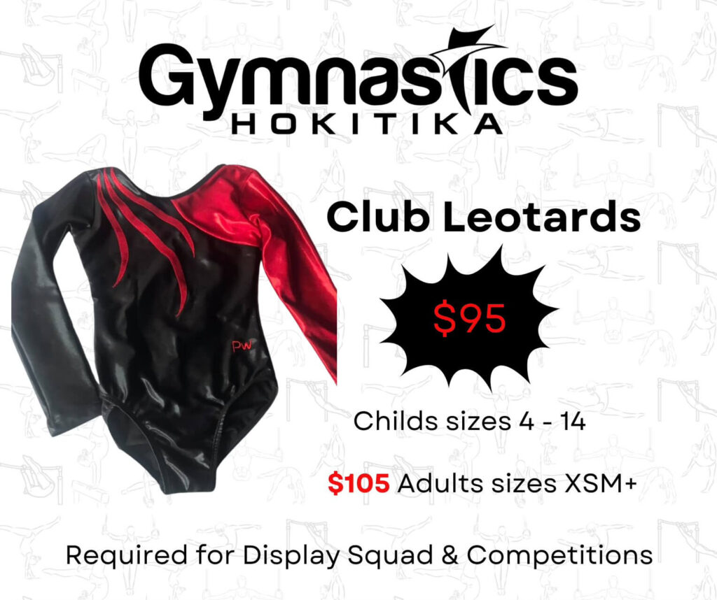 Advertisement for Gymnastics Hokitika club leotards priced at $95 for child sizes and $105 for adult sizes, required for display squad and competitions. Black leotard with red accents displayed on the left.