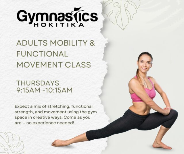 A woman in activewear performs a side lunge. Text advertises an adults' mobility and functional movement class at Gymnastics Hokitika, held Thursdays 9:15-10:15 AM.