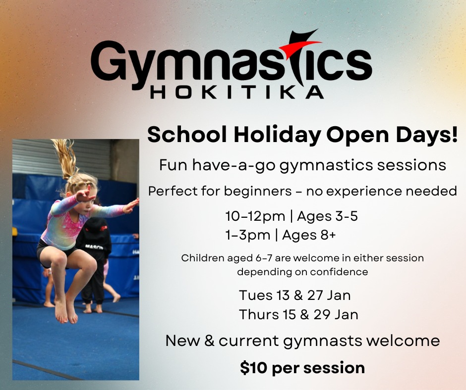 A young girl jumps off a gymnastics block in a gym. Text advertises Hokitika Gymnastics School Holiday Open Days with session dates, times, ages, and $10 per session.