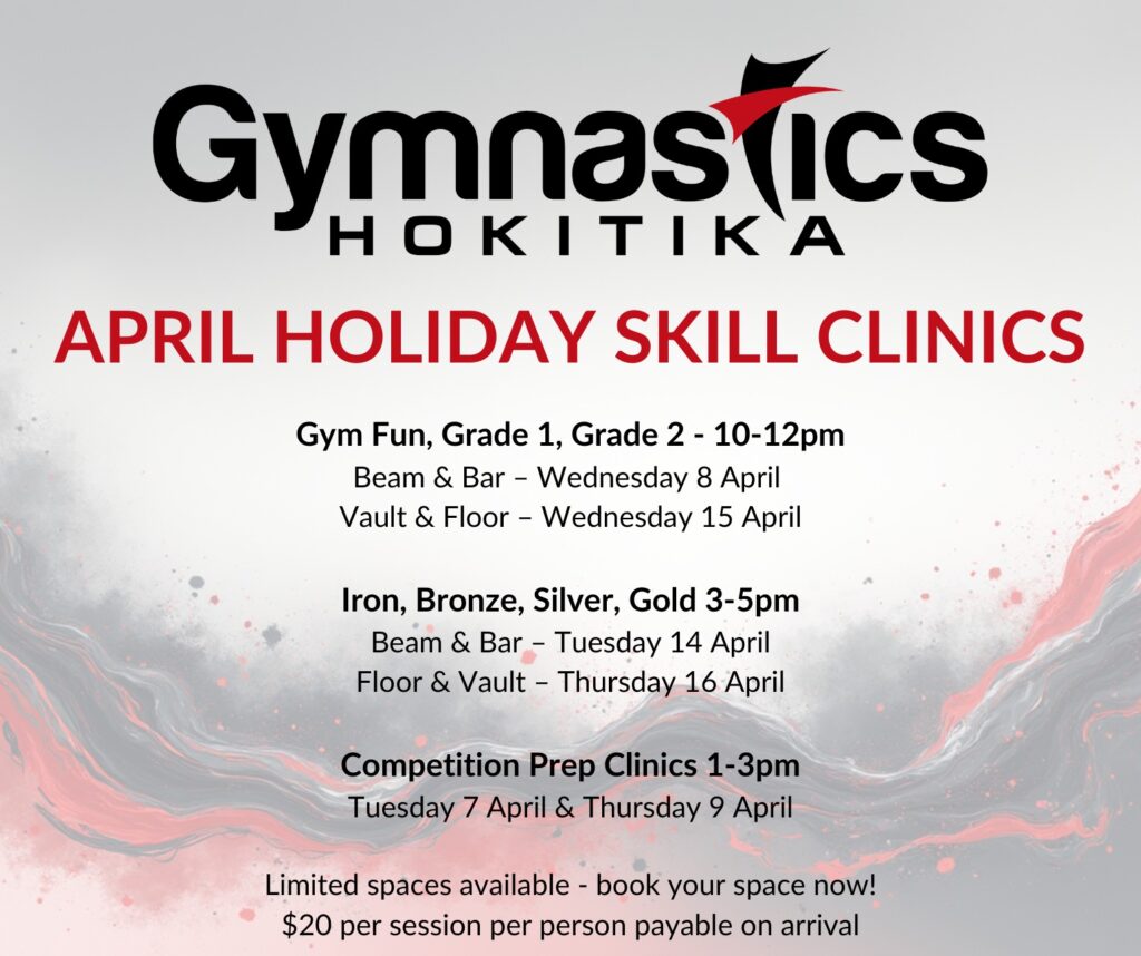 Promotional poster for Gymnastics Hokitika April Holiday Skill Clinics, detailing session dates, times, and costs for different skill levels.