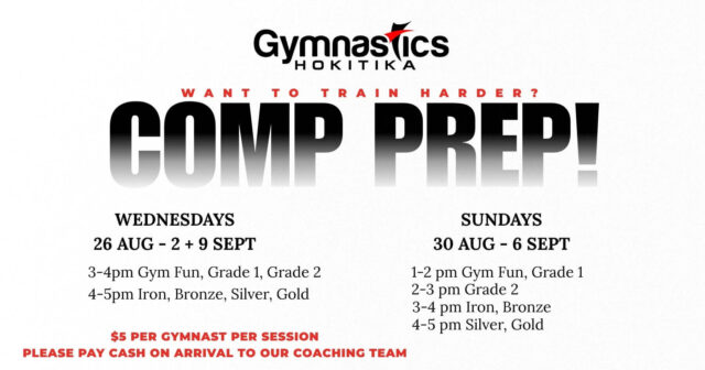 Gymnastics Hokitika competition prep schedule for late August to early September, showing session times, dates, group levels, and $5 per session fee details.