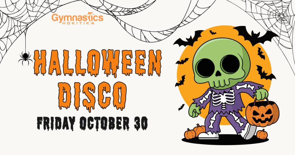 Gymnastics Hokitika Halloween Disco poster for Friday, October 30, featuring a cartoon skeleton holding a pumpkin bucket.
